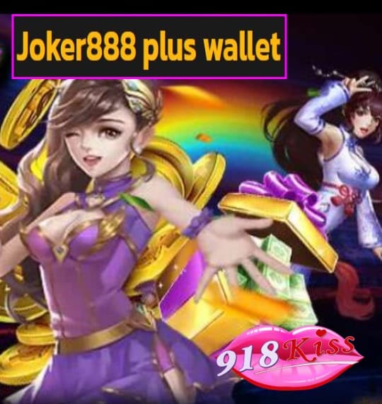 Joker888 plus wallet สมัคร